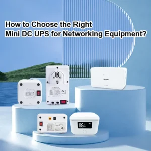 Mini DC UPS for Networking Equipment