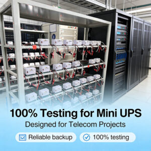 100% Testing for Mini UPS Telecom & ISP Deployment