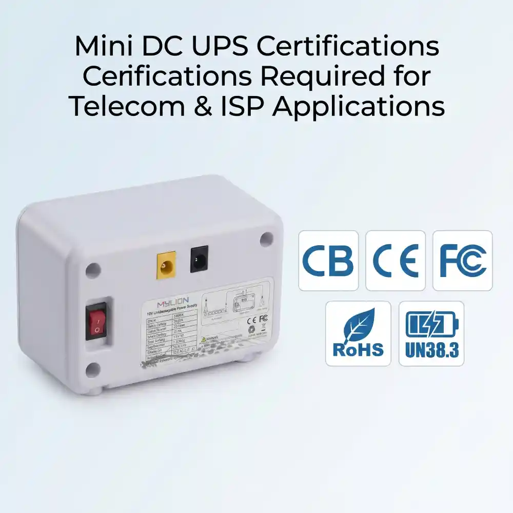Mini DC UPS Certifications Required for Telecom & ISP Applications