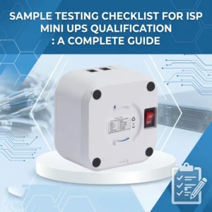 Sample testing checklist for ISP Mini UPS qualification (1)