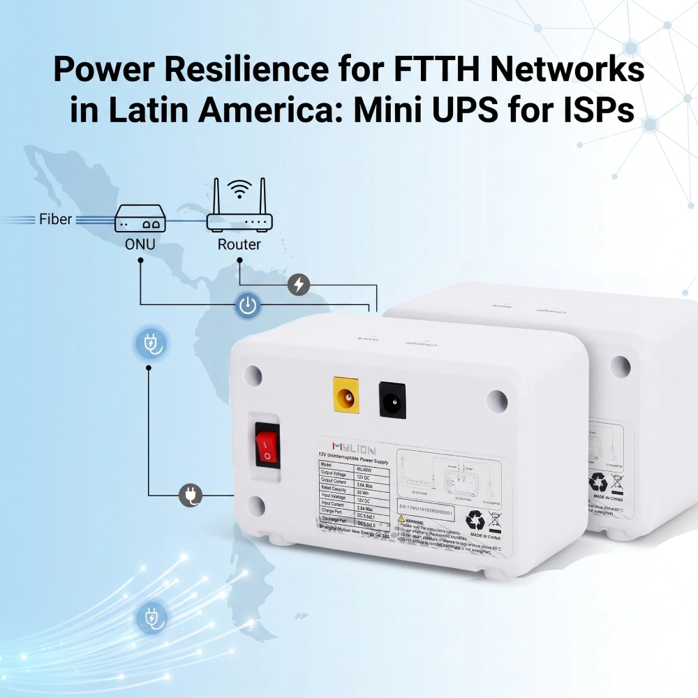 FTTH Power Resilience in Latin America Mini UPS for ISPs
